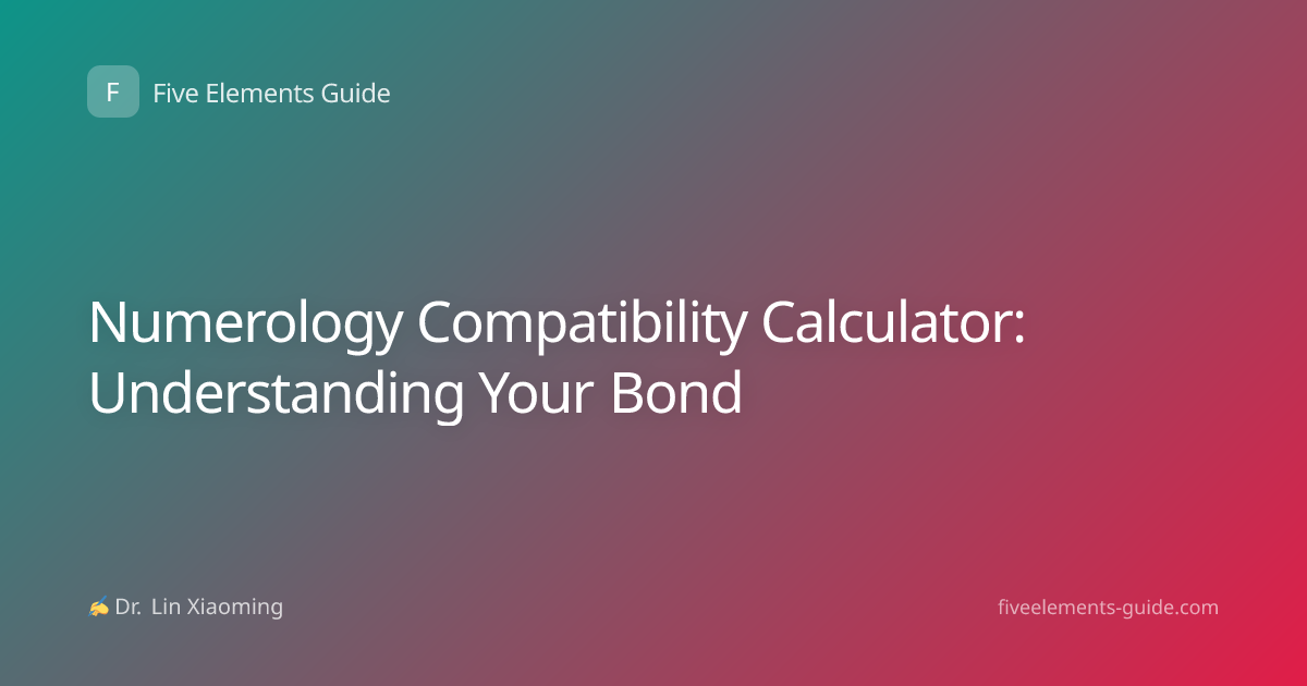 Numerology Compatibility Calculator: Understanding Your Bond
