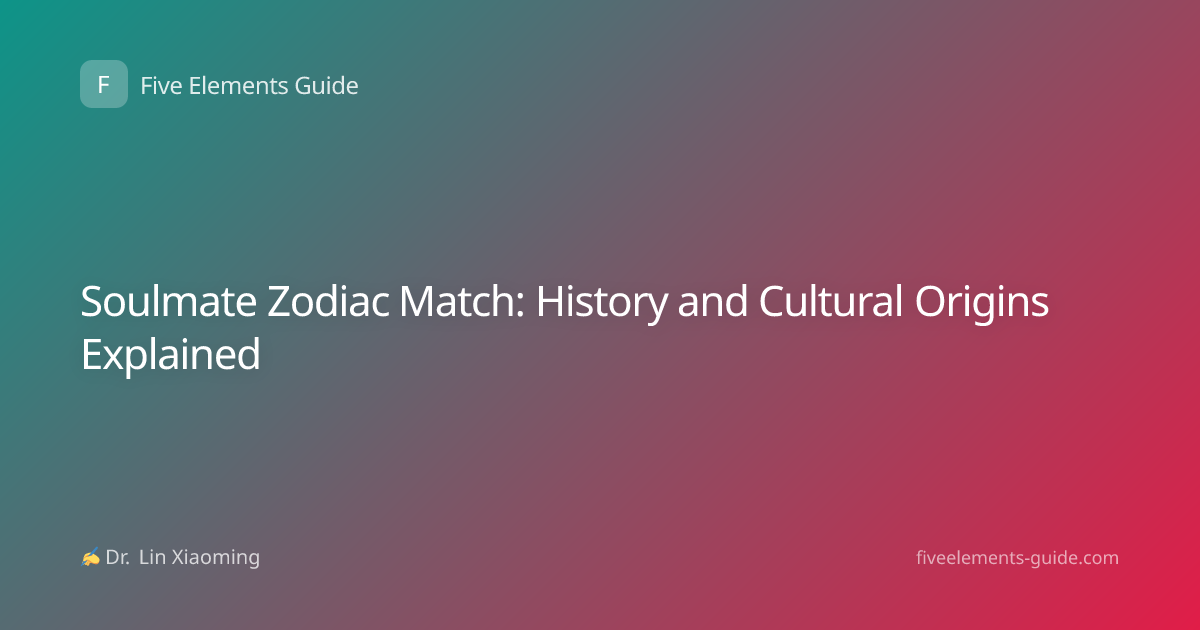 Soulmate Zodiac Match: History and Cultural Origins Explained